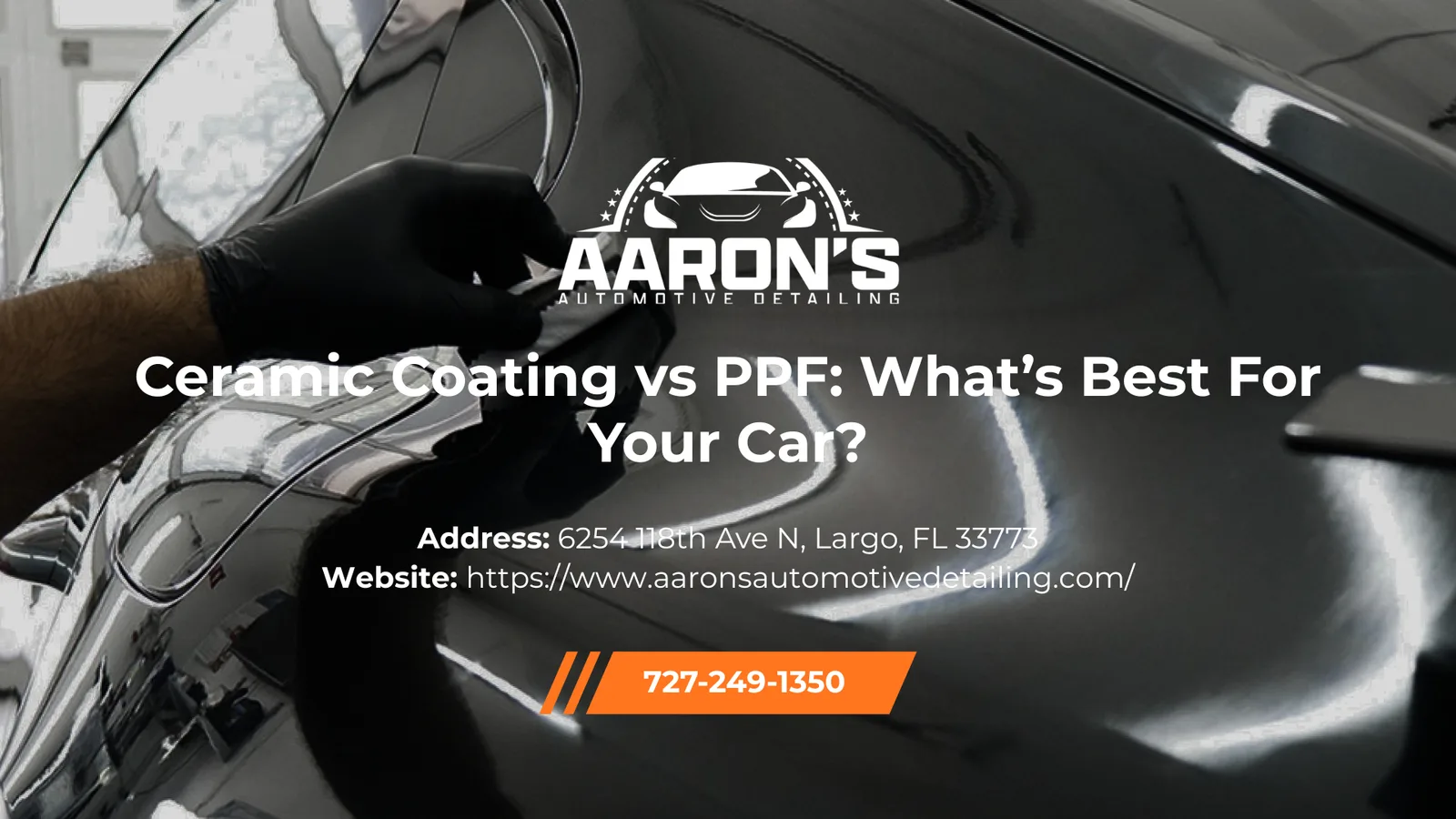 Ceramic Coating vs PPF: What’s Best For Your Car?